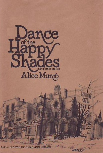 Munro's first collection of stories, Dance of the Happy Shades